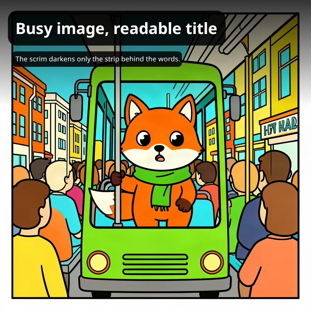 The same cartoon with a dark gradient across the top third. The title and caption sit on it, each also on its own dark panel.